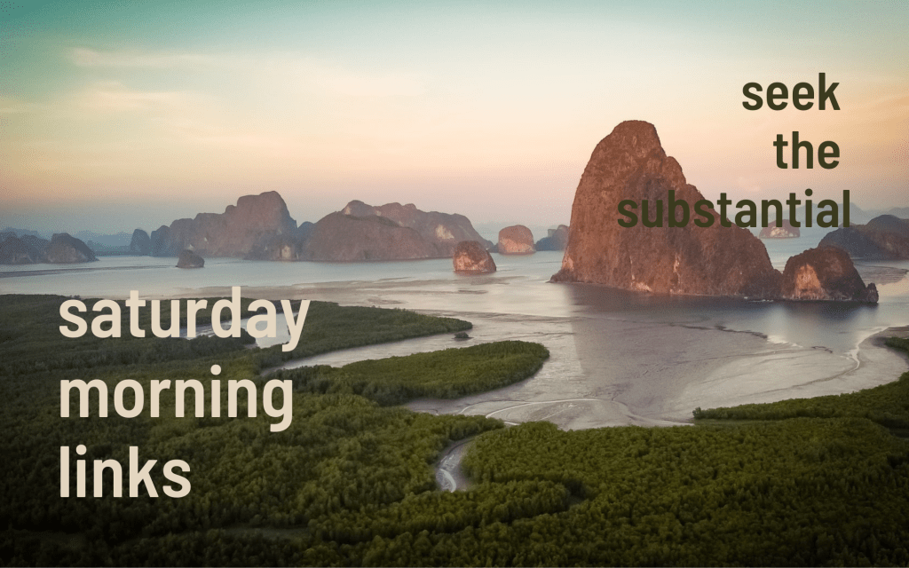 Saturday Morning Links