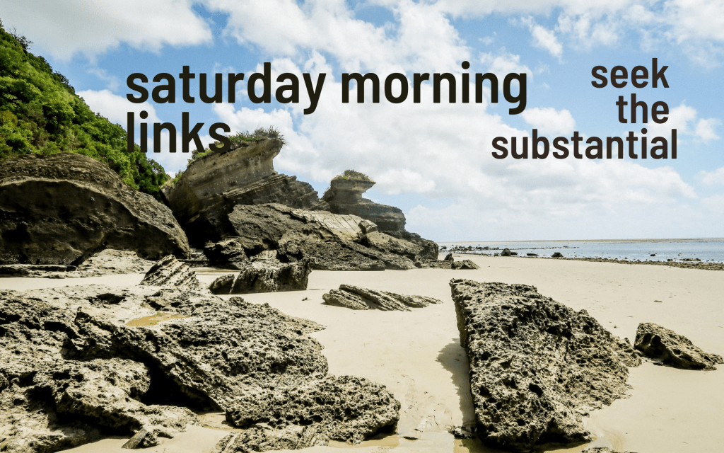 Saturday Morning Links