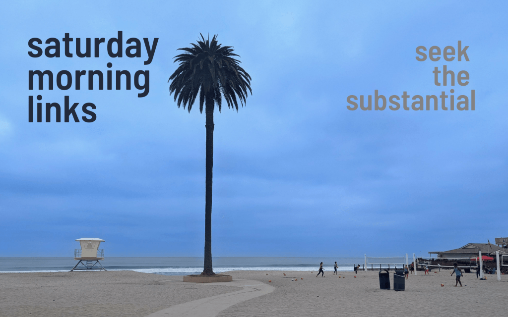 Saturday Morning Links