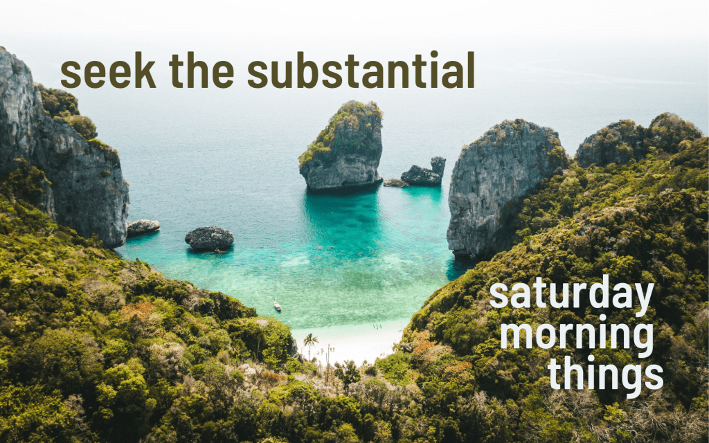 Saturday Morning Things