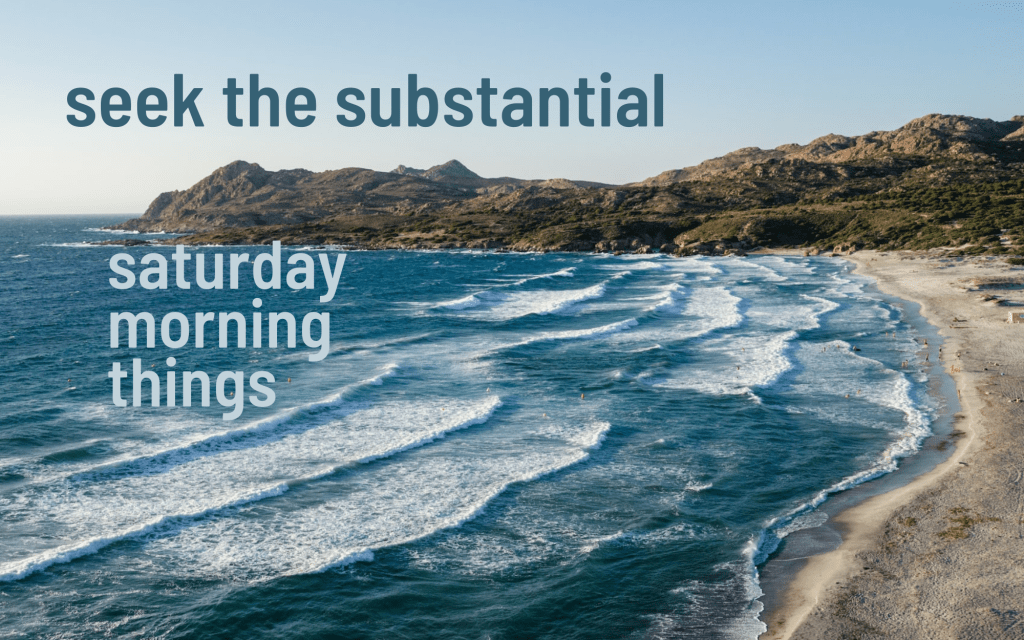 Saturday Morning Things